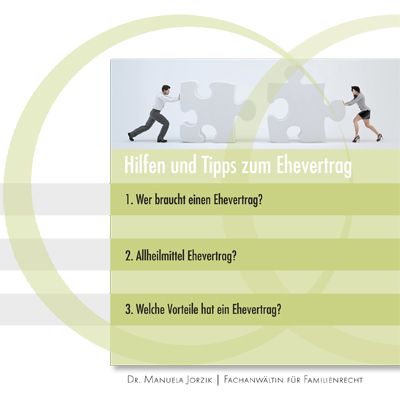 Hilfen und Tipps zum Ehevertrag von dr. Manuela Jorzik